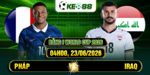nhan dinh phap vs iraq 04h00 23 06 2026 bang i world cup 2026